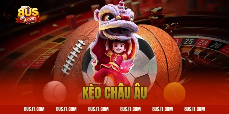 kèo châu âu