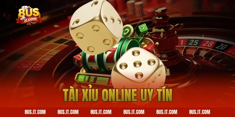 Top Nhà Cái Tài Xỉu Online Uy Tín Nhất Hiện Nay Gọi Tên 8US