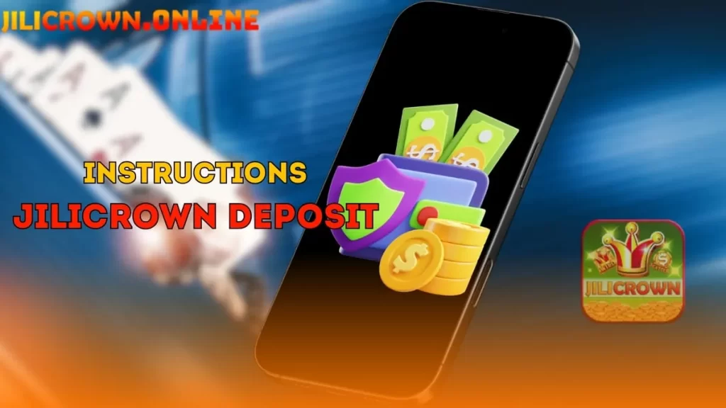 Jilicrown Casino Deposit